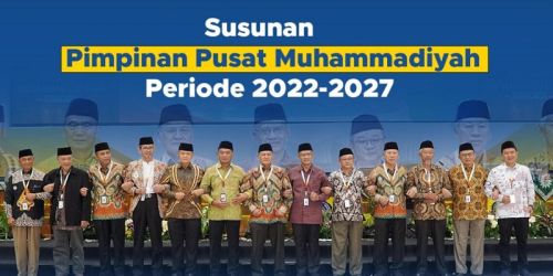 Susunan Pimpinan Pusat Muhammadiyah Periode 2022-2027/Repro